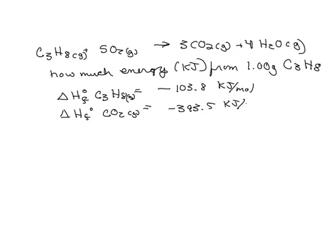 the-combustion-of-propane-gas-c3h8-molar-mass-4409-gmol-occurs-according-to-the-following-equation-c3h8g-5o2g-3co2g-4h2og-given-the-following-standard-molar-enthalpy-of-formation-dhof-how-mu-84102