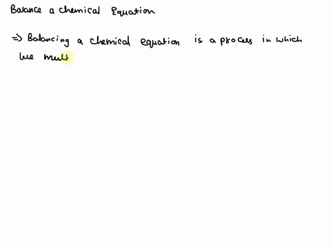 what-does-it-mean-to-balance-a-chemical-equation-just-need-to-know-a-definition-of-what-exactly-it-is-and-why-we-do-it-74975