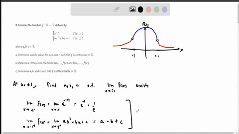 ii-consider-the-function-f-mathbbr-rightarrow-mathbbr-defined-by-leftbeginarrayll-e-x-text-if-x1-a-x2b-xc-text-if-x-leq-1-endarrayright-where-a-b-c-in-mathbbr-a-determine-specific-values-for-a-b-and-c
