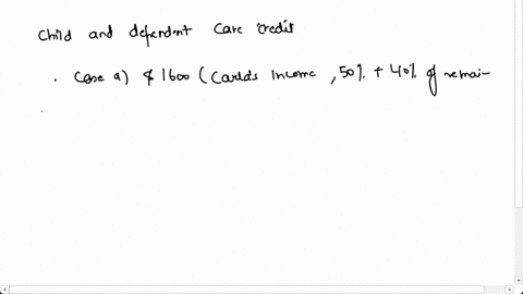 calculate-the-amount-of-the-child-and-dependent-care-credit-allowed-before-any-tax-liability-limitations-or-other-credits-for-2021-in-each-of-the-following-cases-assuming-the-taxpayers-had-n-24787