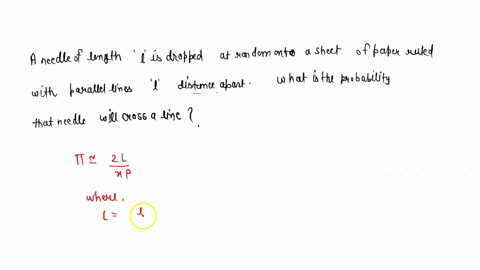 a-needle-of-length-l-is-dropped-at-random-onto-a-sheet-of-paper-ruled-with-parallel-lines-a-distance-10921
