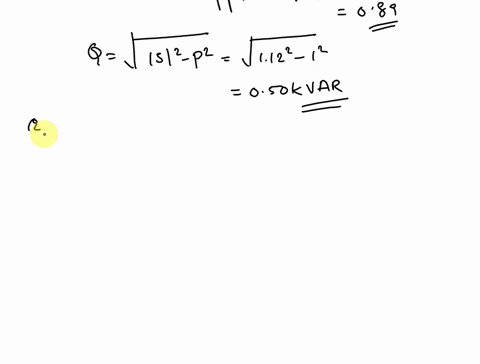 calculate-the-apparent-power-power-factor-and-reactive-power-associated-with-a-load-if-it-draws-complex-power-s-equal-toa-1-j05-kvab-400-vac-150-angle-21-degrees-vad-75-angle-25-degrees-vapl-63527