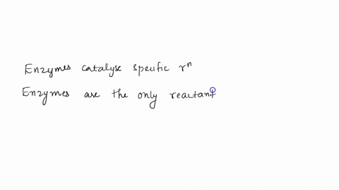 which-statement-about-enzymes-is-true-enzymes-catalyze-specific-reactions-enzymes-are-the-only-reactants-in-a-chemical-reaction-enzymes-are-the-products-in-a-chemical-reaction-enzymes-functi-74902