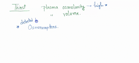1-thirst-is-stimulated-by-plasma-osmolarity-and-plasma-volume-increase-plasma-osmolarity-increase-and-plasma-volume-decrease-plasma-osmolarity-and-plasma-volume-decrease-plasma-osmolarity-de-32187