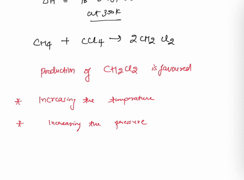 consider-the-following-system-at-equilibrium-where-kc-95210-2-and-ah-188-kjmol-at-350-k-ch4-g-ccl4-g-2-chzclz-g-the-production-of-chzclz-g-is-favored-by-indicate-true-to-false-efor-each-ofth-90036