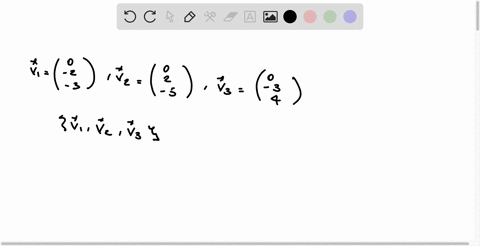 determine-whether-or-not-the-given-vectors-in-r3-form-a-basis-for-r3-explain-why-v1-0-2-3-v2-0-2-5-v3-0-3-4-36899