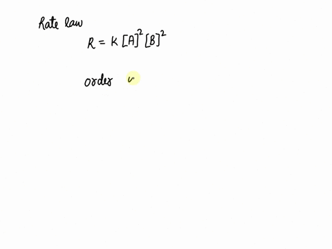 determine-the-overall-reaction-order-for-a-reaction-between-a-and-b-for-which-the-rate-law-is-rate-2-12901