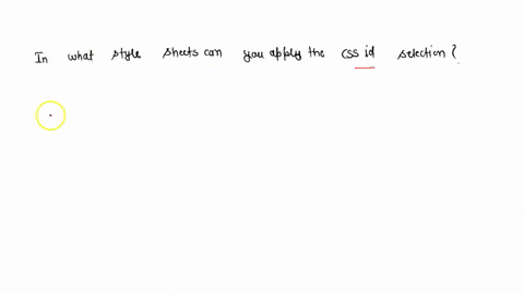 in-what-style-sheets-can-you-apply-the-css-id-selection-41711