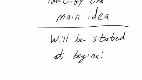 which-question-would-best-help-an-effective-reader-to-identify-the-main-idea-a-which-sentence-begins-the-paragraph-b-what-is-the-author-saying-about-the-topic-c-which-sentence-is-the-most-specific-in