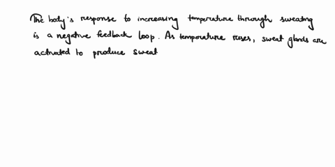 help-to-answer-these-questions1-human-have-a-temperature-regulation-feedback-system-that-works-by-balancing-heat-loss-and-heat-gainexplain-how-the-bodys-response-to-increasing-temperatures-b-79061