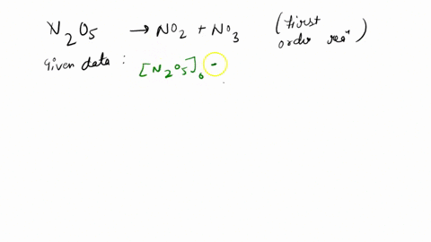 the-decomposition-of-n2o5g-no2g-no3-g-proceeds-as-a-first-order-reaction-with-a-half-life-of-300-seconds-at-a-certain-temperature-if-the-initial-concentration-n2o50-0400-m-what-is-the-rate-c-21554
