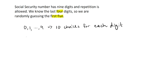 a-social-security-number-consist-of-nine-digits-in-a-particular-order-and-the-repetition-of-digits-is-allowed-after-seeing-the-last-four-digits-printed-on-a-receipt-if-you-randomly-select-the-other-di