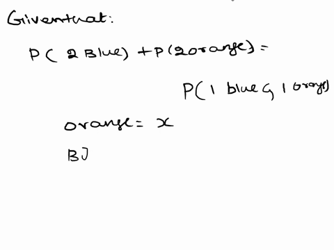 a-bag-contains-144-ping-pong-balls-more-than-half-of-the-balls-are-painted-orange-and-the-rest-are-painted-blue-two-balls-are-drawn-at-random-without-replacement-the-probability-of-drawing-t-71027