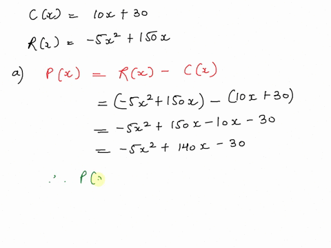 3-the-cost-in-thousands-of-dollars-for-company-to-produce-x-thousands-of-its-product-is-given-by-the-function-cx-10x30-the-revenue-from-the-sales-of-the-product-is-given-by-the-function-rx-5-88245
