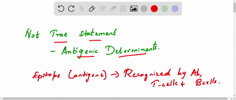 which-statement-about-an-antigenic-determinant-is-not-true-a-it-is-a-specific-chemical-grouping-b-3-47592