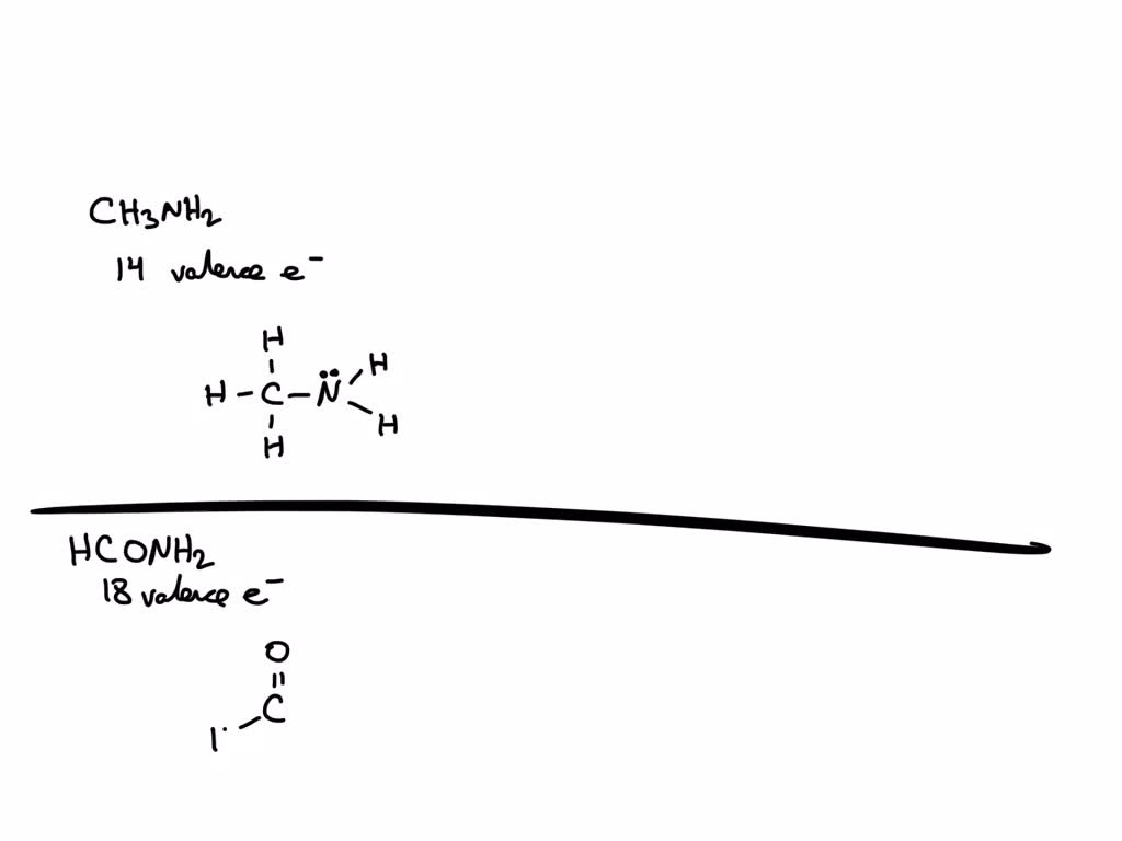 SOLVED: Lewis structure for CH3NH2 and two resonance structure for HCONH2