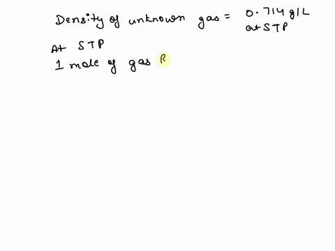 an-unknown-gas-has-a-density-of-714-gl-at-stp-what-is-its-gram-molecular-mass-56538