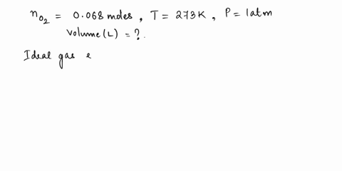 a-chemical-reaction-is-expected-to-produce-0068-moles-of-oxygen-what-volume-in-liters-will-be-occupied-by-this-gas-sample-at-273k-and-1-atm-49568