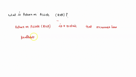 please-explain-what-is-the-return-on-assets-roa-38797