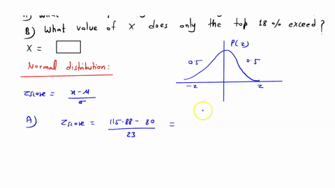 point-suppose-that-x-is-normally-distributed-with-mean-80-and-standard-deviation-23-a-what-is-the-probability-that-x-is-greater-than-11588-probability-what-value-of-x-does-only-the-top-18-ex-65883