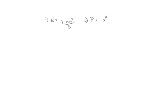 a-using-k-as-the-constant-of-variation-write-the-equation-of-variation-for-each-of-the-following-wvaries-jointly-as-cand-the-square-of-aand-inversely-as-b-pvaries-directly-as-the-square-of-x-21095
