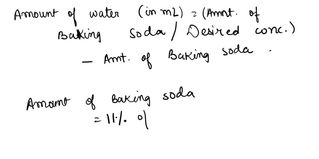SOLVED calculate required amount of water to prepare 11 baking soda