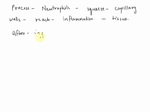 select-the-best-answer-or-answers-from-the-choices-given-the-process-by-which-neutrophils-squeeze-through-capillary-walls-in-response-to-inflammatory-signals-is-called-a-diapedesis-b-chemota-53585