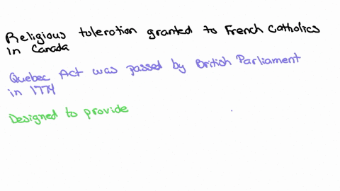 which-of-the-following-was-a-provision-of-the-quebec-act-prevented-colonists-from-holding-meetings-without-approval-religious-toleration-granted-to-french-catholics-in-canada-colonial-govern-45676