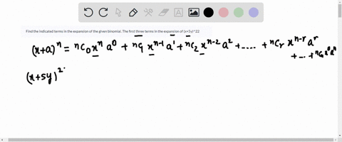 find-the-indicated-terms-in-the-expansion-of-the-given-binomial-the-first-three-terms-in-the-expansion-of-x5y22-67256