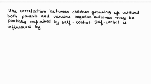 on-average-children-growing-up-without-both-parents-present-do-worse-at-many-things-from-math-achievement-in-school-to-the-likelihood-of-being-arrested-for-crimes-might-self-control-be-part-98192
