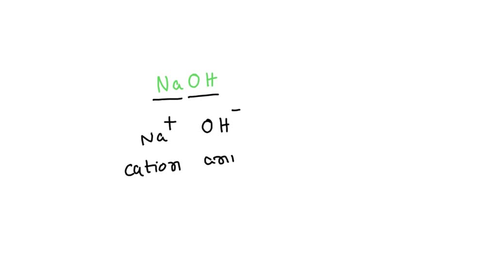 SOLVED: Name the following compound NaOH