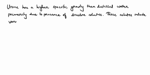 what-makes-urine-have-a-higher-specific-gravity-than-distilled-water-96837