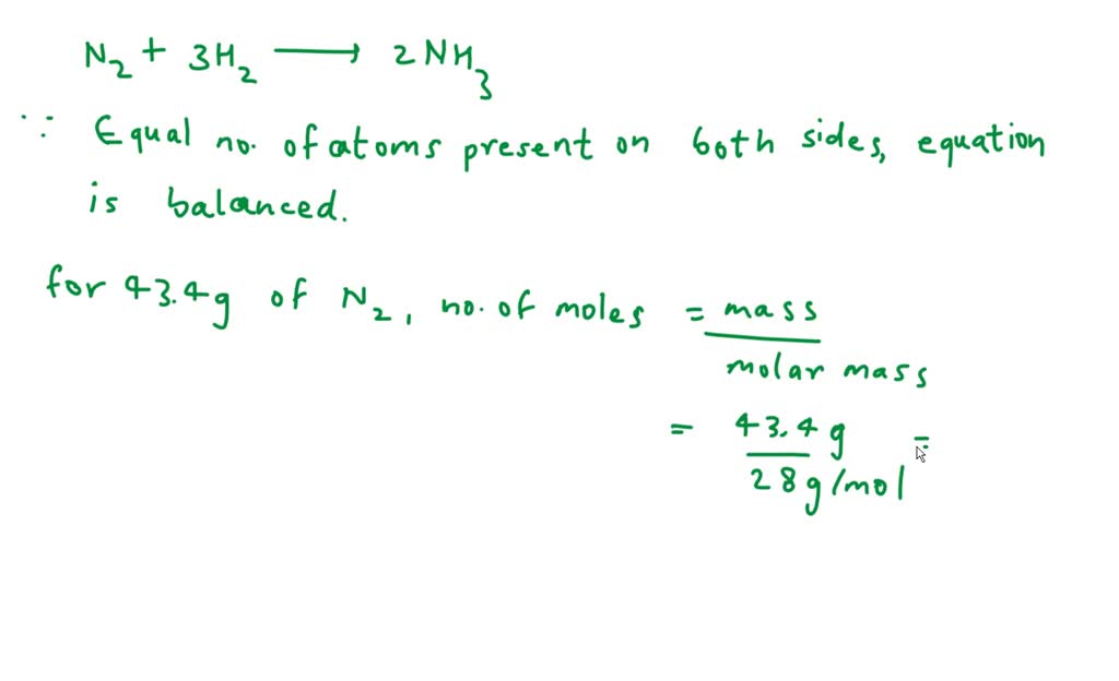 SOLVED: Verify the following chemical equation is balanced: N2 + 3H2 ...