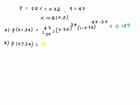 72-of-all-students-at-a-college-still-need-to-take-another-math-classif-47-students-are-randomly-selected-find-the-probability-that-aexactly-34-of-them-need-to-take-another-math-class-bat-mo-15423