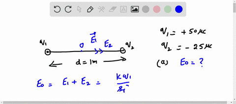 point-charges-q1-50uc-and-q2-25uc-are-placed-10-m-apart-a-what-is-the-electric-field-at-a-point-midway-between-them-b-what-is-the-force-on-a-charge-q3-20uc-situated-there