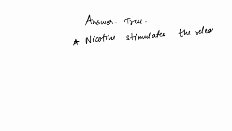 13-true-or-false-2-points-nicotine-results-in-increased-levels-of-beta-endorphin-which-reduces-anxiety-e-3-true-false
