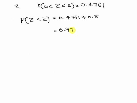 find-the-value-of-z-so-that-the-area-under-the-standard-normal-curve-from-0-to-z-is-04761-and-z-is-positive-round-your-answer-to-two-decimal-places-46999