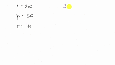 on-a-standardized-exam-the-scores-are-normally-distributed-with-a-mean-of-300-and-a-standard-deviation-of-40-find-the-z-score-of-a-person-who-scored-300-on-the-exam