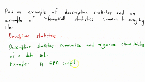 find-an-example-of-descriptive-statistics-and-an-example-of-inferential-statistics-common-to-everyday-life