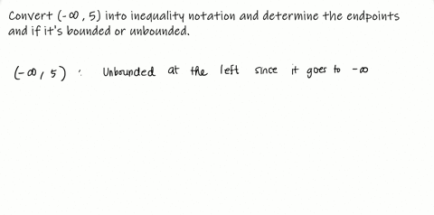 in-exercises-2932-convert-to-inequality-notation-find-the-endpoints-and-state-whether-the-interval-is-bounded-or-unbounded-and-its-type-infty-5