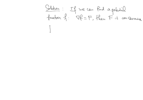 for-the-vector-field-f-exyyzi-exyxzj-exyk-show-if-f-is-conservative-if-it-is-conservative-find-a-scalar-potential-function-f