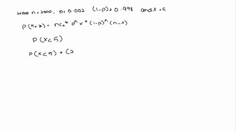 the-probability-that-a-person-will-die-when-he-or-she-contracts-a-virus-infection-is-0002-of-the-next-2000-people-infected-find-the-probability-that-less-than-5-die-17263