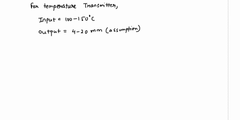 5-1calculate-the-gain-in-percent-transmitter-output-to-per-variable-unit-specify-units-write-the-transfer-function-and-draw-the-block-diagram-for-each-of-the-following-cases-aa-temperature-t-94475