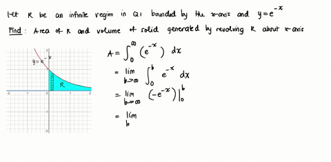 observe-an-infinite-region-in-the-first-quadrant-between-the-x-axis-and-a-curve-y-ex-a-find-the-area-of-the-region-b-find-the-volume-of-the-solid-generated-by-revolving-the-region-about-x-ax-10103