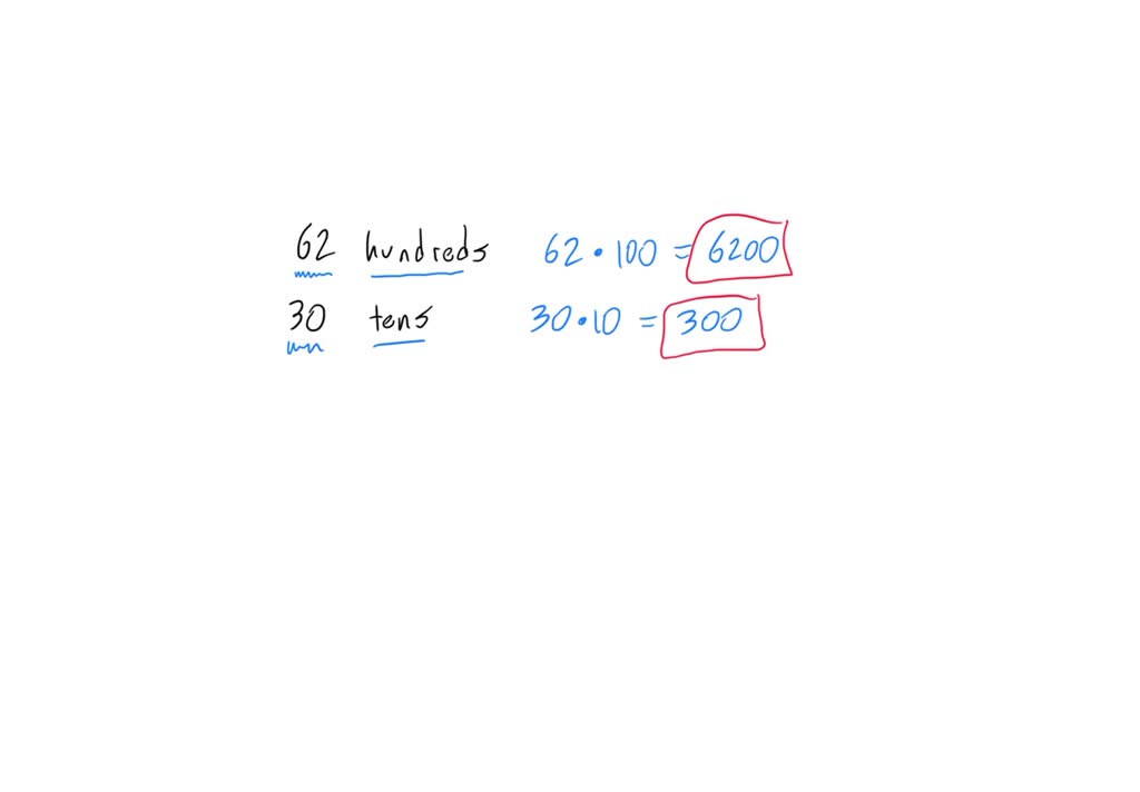 SOLVED Write Each Number In Standard Form 62 Hundreds And 30 Tens