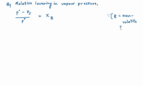 calculate-the-vapor-pressure-of-a-solution-prepared-by-dissolving-0500-mol-of-a-non-volatile-solute-in-275-g-of-hexane-8618-gmol-at-496c-phexane-4000-torr-at-496c-92843