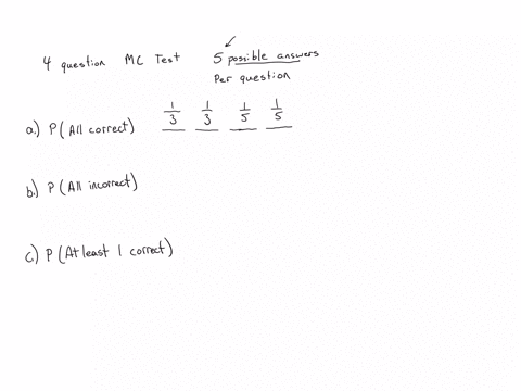 8-03-points-details-my-notes-harmathap12-73055-16-submissions-used-previous-answers-ask-your-teacher-if-she-guesses-on-every-question-what-is-the-probability-that-the-following-will-occur-enter-your-2