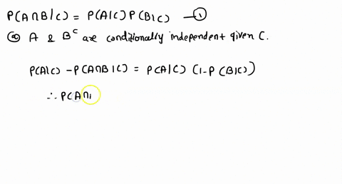 q1-suppose-two-random-events-a-and-b-are-conditionally-independent-given-a-third-event-i-pan-bic-paicpbic-answer-lle-lollowing-trucalse-queslions-ad-justily-your-answer_-a-a-and-b-are-condit-27492
