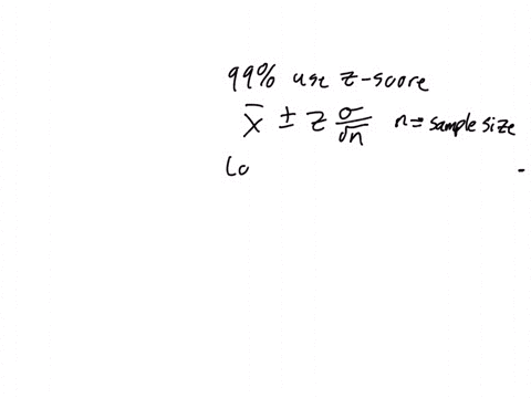 construct-the-99-confidence-interval-enter-the-lower-bound-of-the-interval-the-smaller-number-if-necessary-round-to-two-decimal-places-question-8-05-pts-what-is-the-upper-bound-of-the-99-con-25702