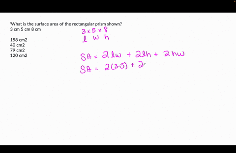 what-is-the-surface-area-of-the-rectangular-prism-shown-3-cm-5-cm-8-cm-158-cm2-40-cm-79-cm-120-cm2-22654